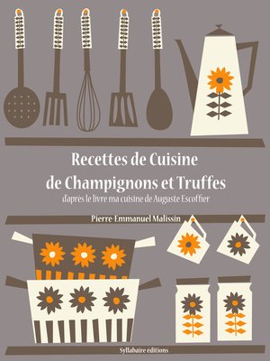 cover image of Recettes de Cuisine de Champignons et Truffes
